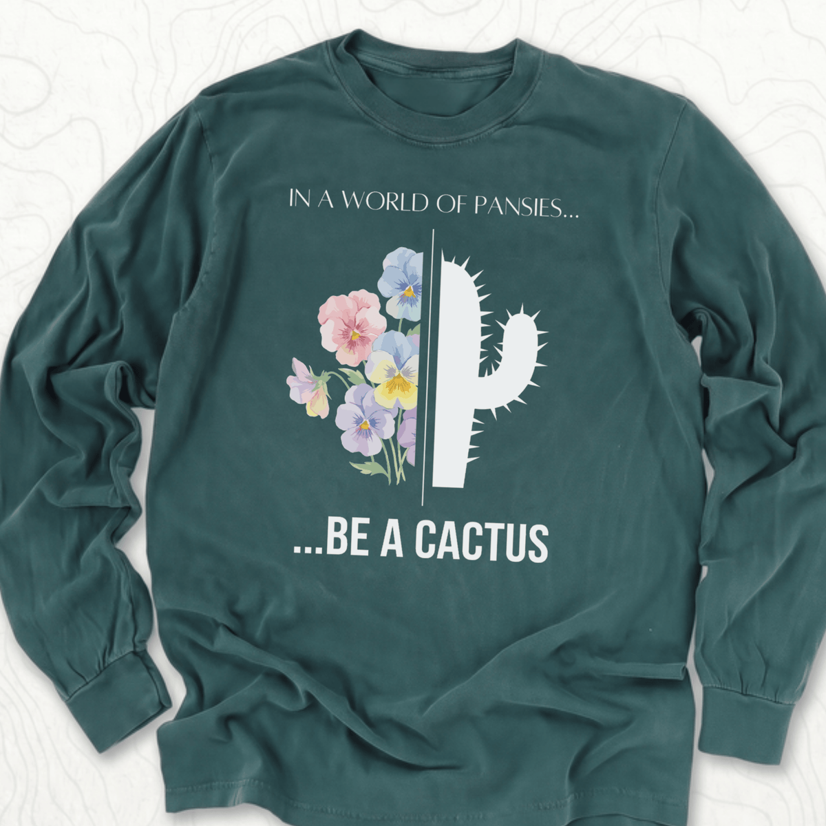Be A Cactus LS T-shirt - Blue Spruce