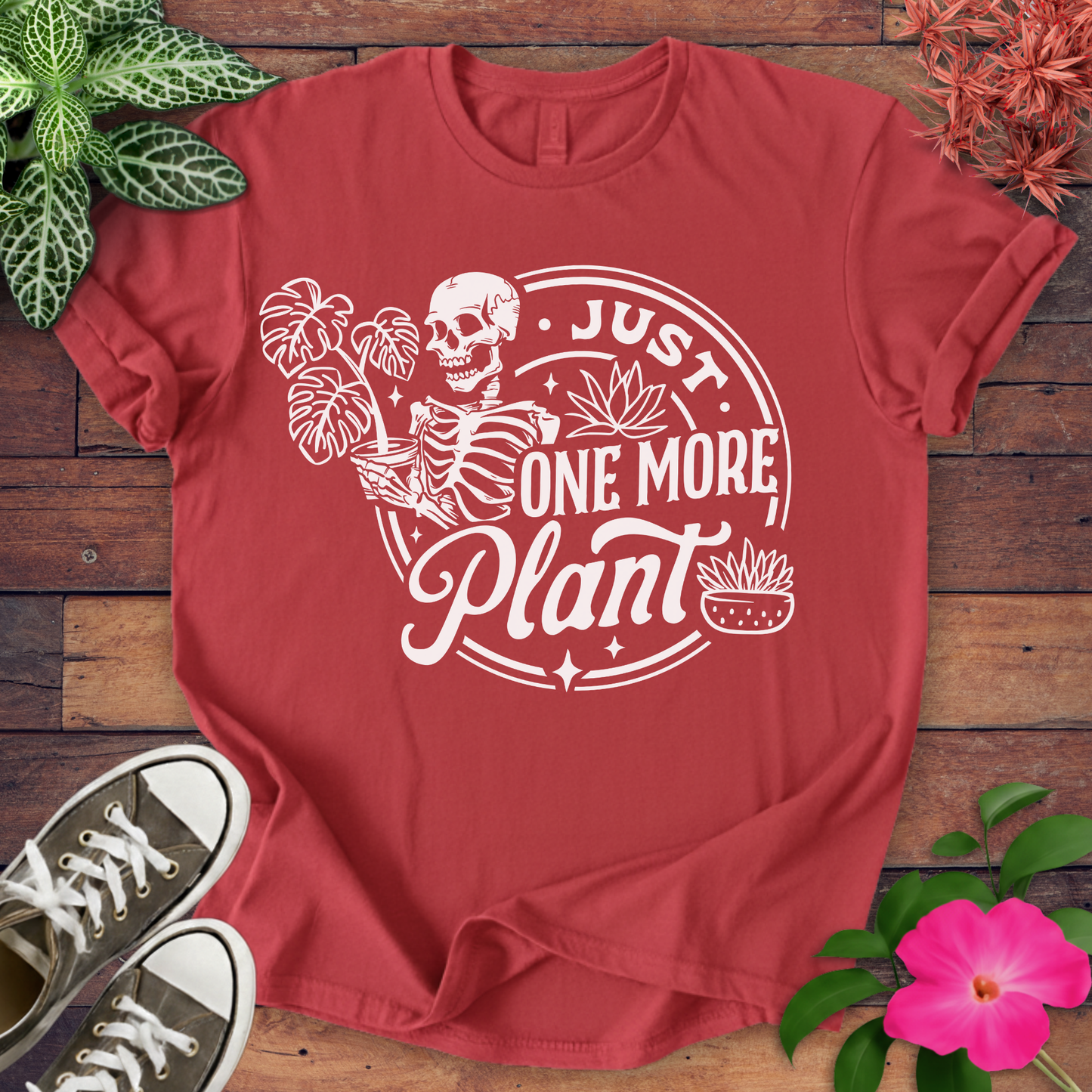 Just One More Plant T-shirt