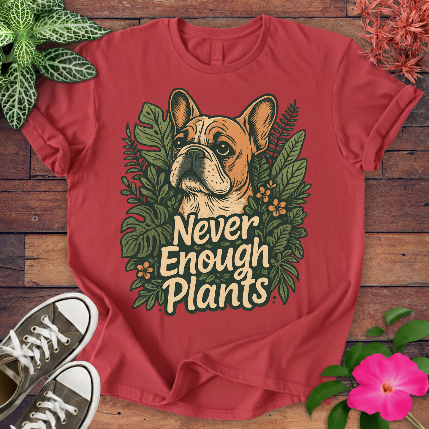 Never Enough Plants T-shirt