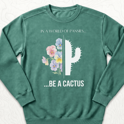 Be A Cactus Sweatshirt - Light Green