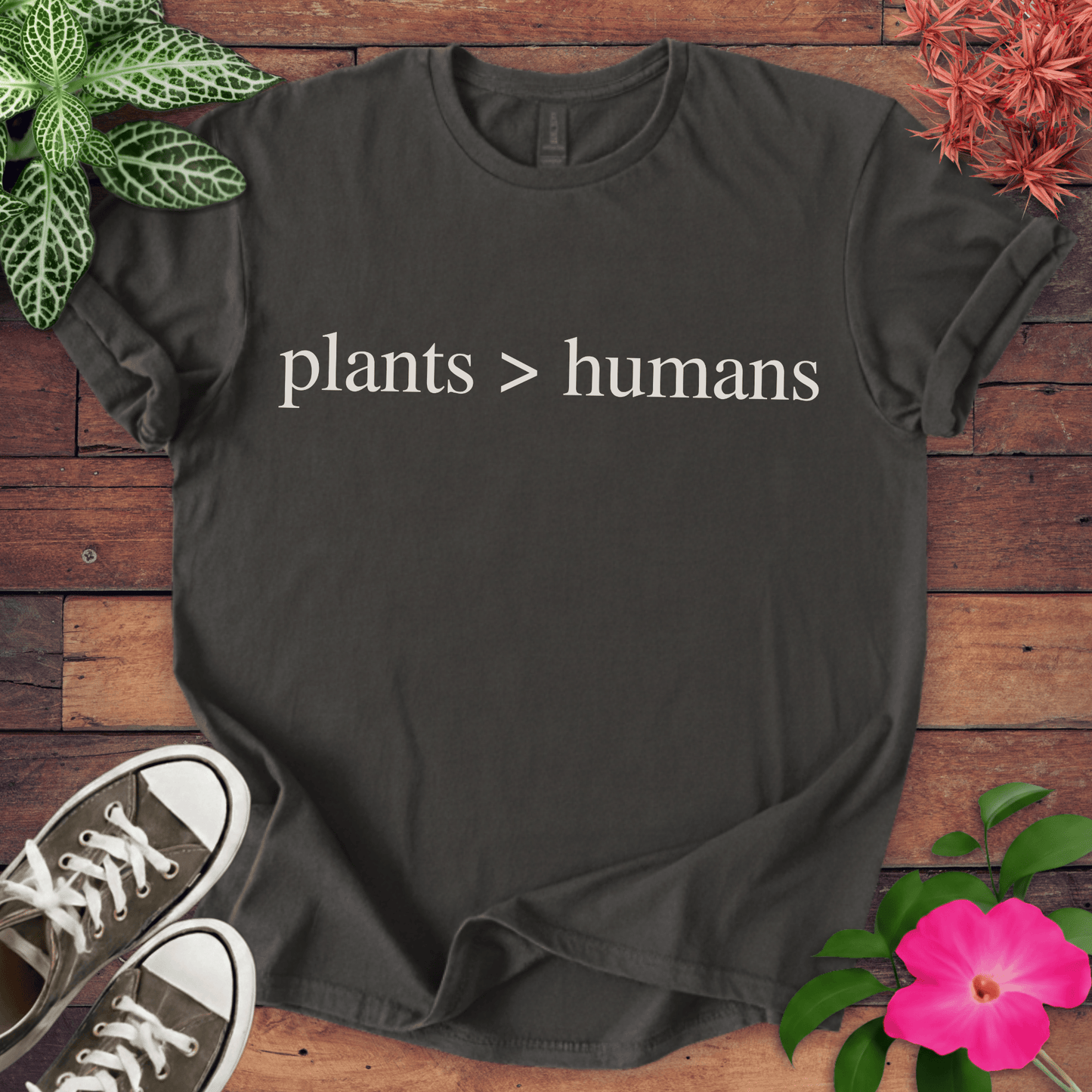 Plants Over Humans T-shirt