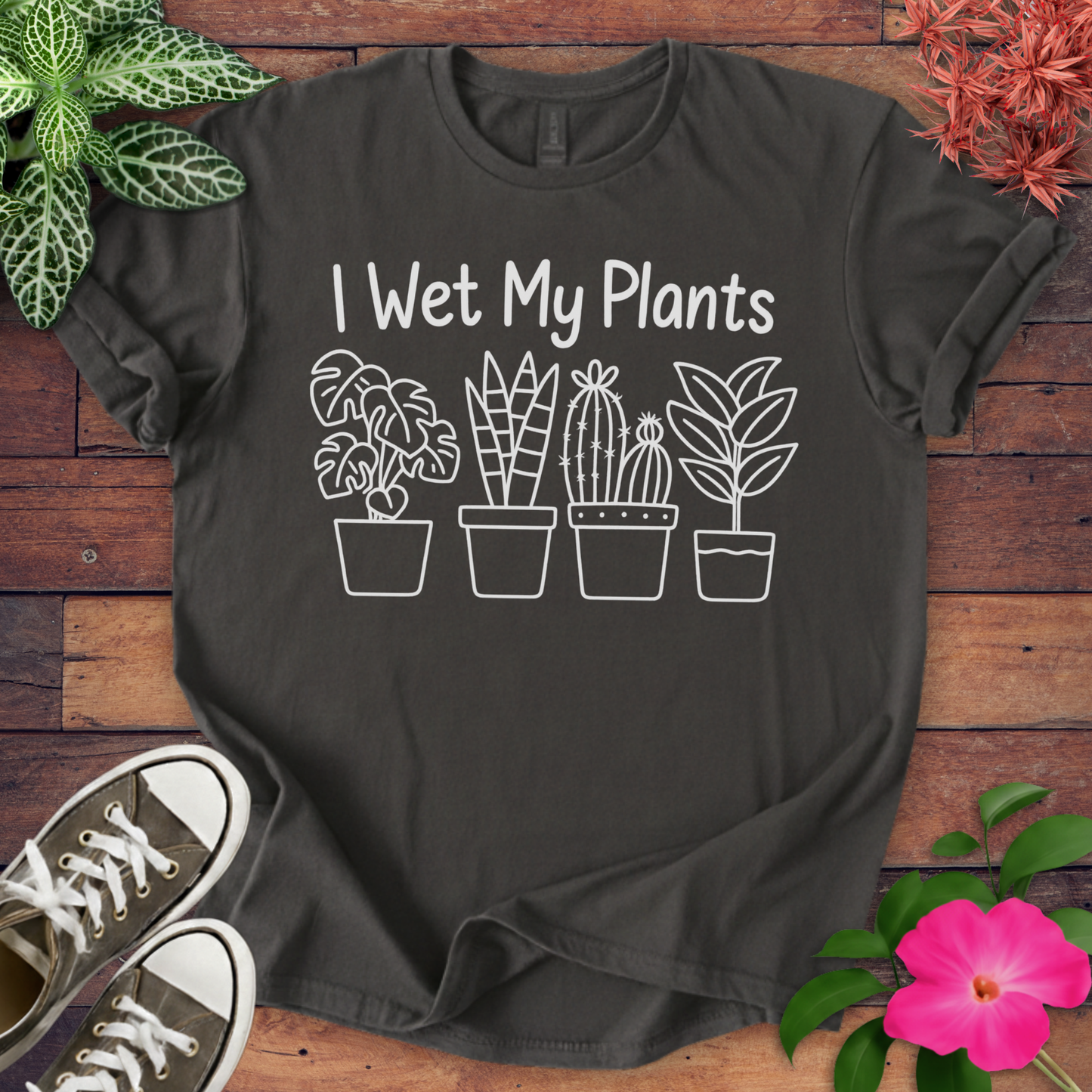 Wet My Plants T-shirt