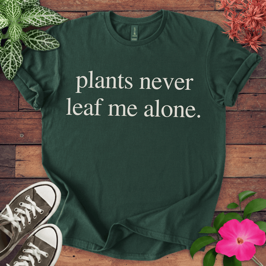 Leaf Me Alone T-shirt