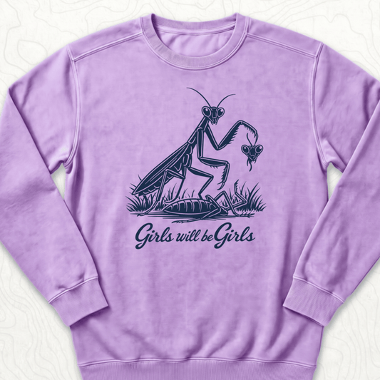 Girls Will Be Girls Sweatshirt - Orchid