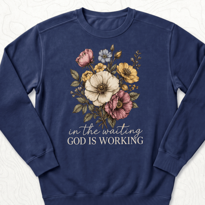 God Is Working Sweatshirt - True Navy