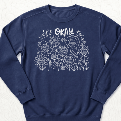 Its Okay Sweatshirt - True Navy