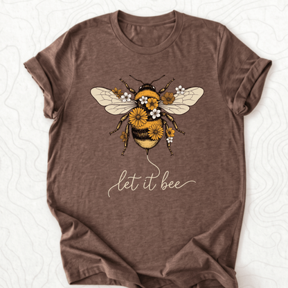 Let It Bee Tee - Heather Brown
