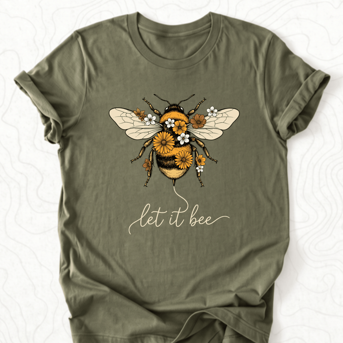 Let It Bee Tee - Military Green