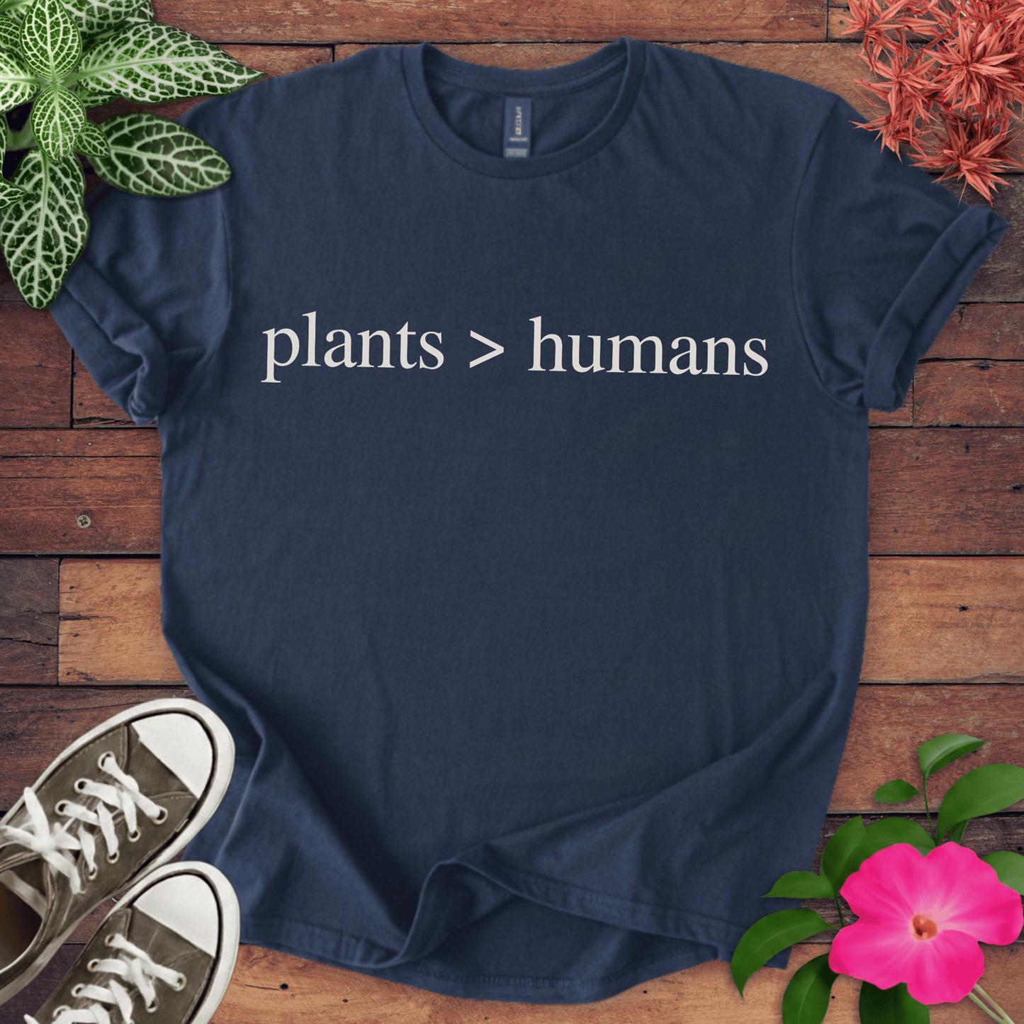 Plants Over Humans T-shirt
