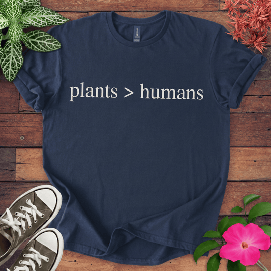 Plants Over Humans T-shirt