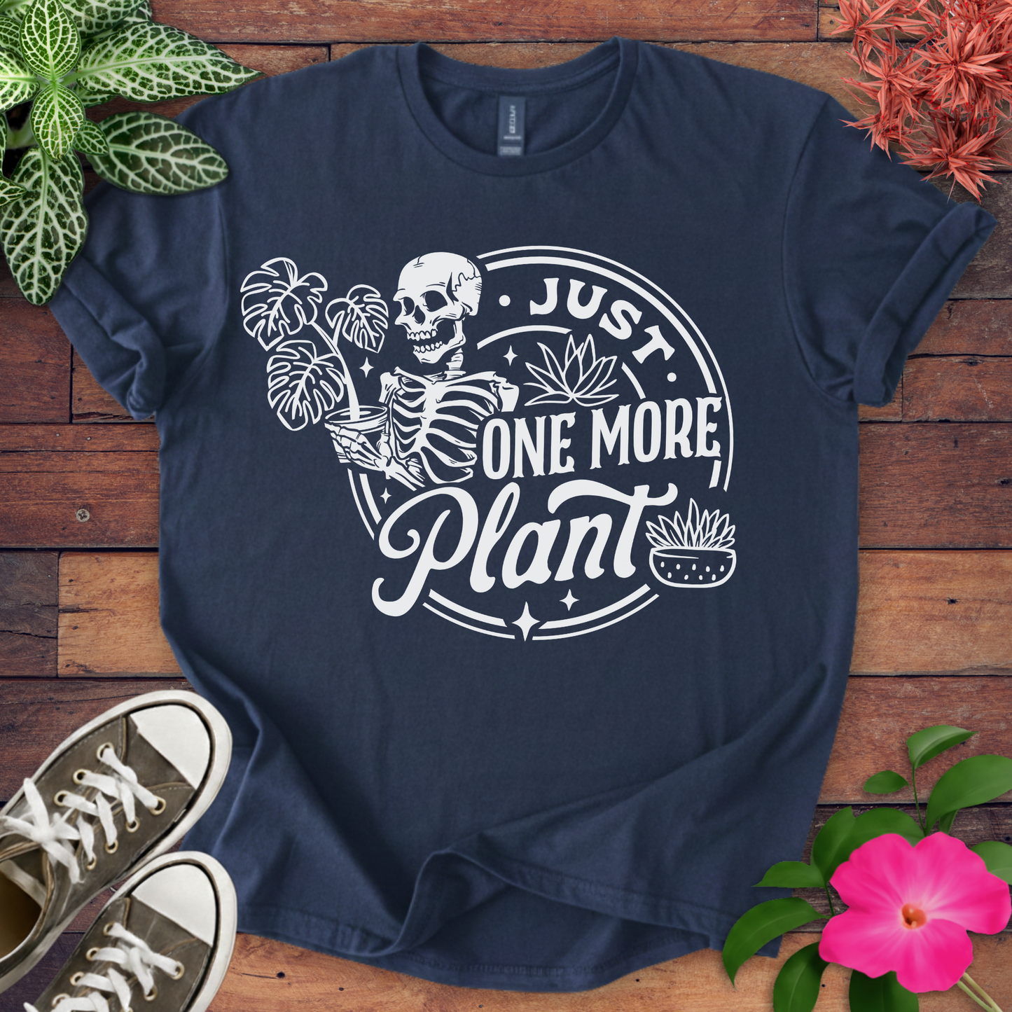 Just One More Plant T-shirt