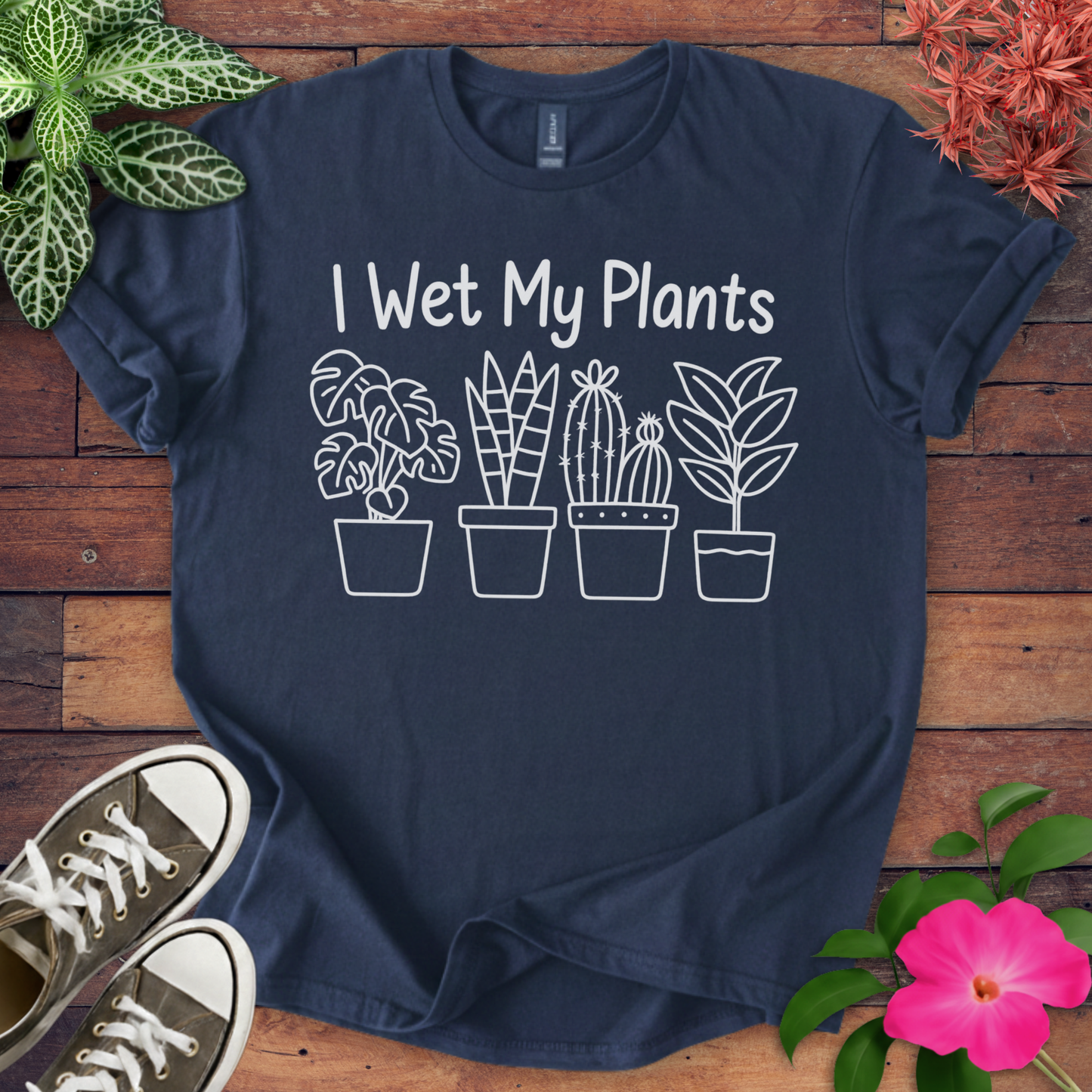 Wet My Plants T-shirt