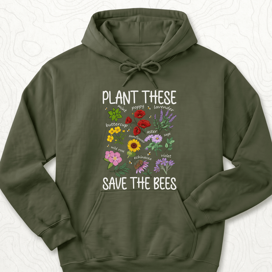 Plant These Hoodie - Military Green