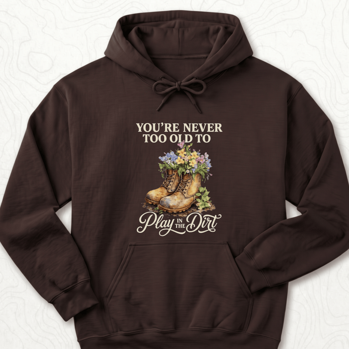 Play In Dirt Hoodie - Dark Chocolate