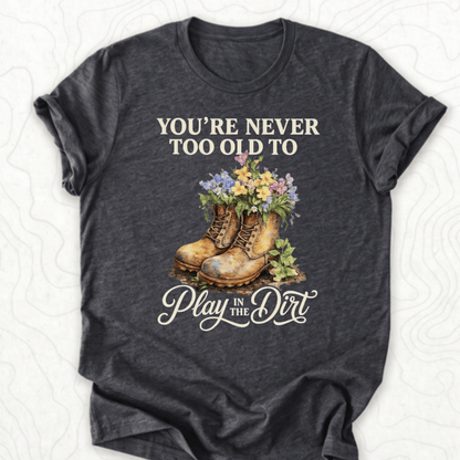 Play In Dirt Tee - Dark Grey Heather