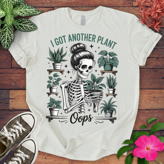 Got Another Plant T-shirt